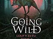 Going wild Loup es-tu Candice Ulrick