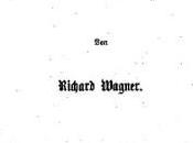 Albert Wolff commentait avril 1869 Judaïsme dans musique' Richard Wagner.