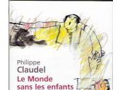 Monde sans enfants autres histoires, Philippe Claudel