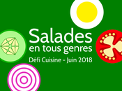 Défi juin recettes.de salades tous genres
