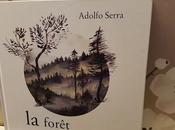 forêt coeur Adolfo Serra