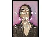 Alex Michaelides Dans silence