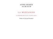 (Note lecture), Anne-Marie Albiach, Mezzanine, Isabelle Baladine Howald
