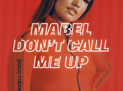 Tube L’Été: Don't Call Mabel