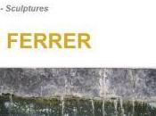 Bogéna Galerie l’au-delà d’ici FERRER Juillet Août 2019