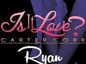 Love Carter Corp. Ryan Kerlan
