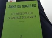 innocentes sagesse femmes, Anna Noailles… objectif l’été