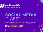 Social Media Digest Septembre retour actualités réseaux sociaux