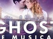 Ghost Musical Théâtre Mogador Paris pour saison 2019-2020