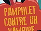 agendas (Re)Découvrez Pamphlet contre vampire Sophie Jomain