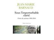 (Note lecture), Sous l'imperturbable clarté, Jean-Marie Barnaud, Marc Blanchet
