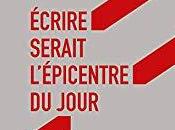 L'écriture serait l'épicentre jour Marie-Hélène Lafon Claire Angelini