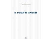 (Note lecture) travail viande, Liliane Giraudon, Anne Malaprade