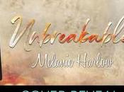 Cover reveal Découvrez résumé couverture Unbreakable Melanie Harlow