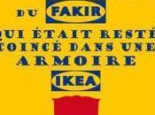 L'extraordinaire voyage fakir était resté coincé dans armoire Ikea Romain Puértolas