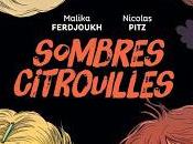 Sombres citrouilles Malika Ferdjoukh Nicolas Pitz éditions Sèvres