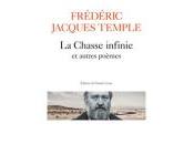 (Anthologie permanente), Frédéric Jacques Temple, Chasse infinie autres poèmes