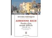(Anthologie permanente), Adrienne Rich, Paroles d'un monde difficile