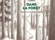 Dans forêt, Lomig (2019)
