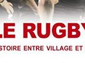 Télécharger rugby, histoire entre village monde (NME.HIS.SPORT) (French Edition) (CLASTRES/DIETSC) Francais