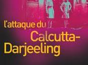 L’attaque Calcutta-Darjeeling d'Abir Mukherjee