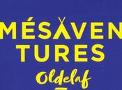 Oldelaf Mésaventures