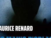 mains d’Orlac Maurice Renard