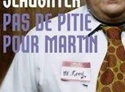 pitié pour Martin, Karin Slaughter