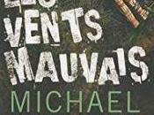 vents mauvais, Michael Marshall