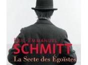 Secte Égoïstes d'Eric-Emmanuel Schmitt