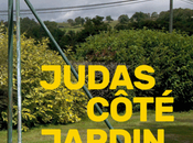 billet Nadège Judas côté jardin