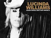 Album LUCINDA WILLIAMS Good Souls Better Angels