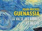 valse arbres ciel Jean-Michel GUENASSIA