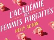 L’académie femmes parfaites,Helly Acton