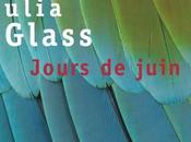 Jours juin Julia GLASS