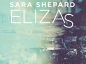 Elizas, Sara Shepard