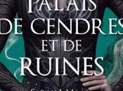 palais d'épines roses, tome Palais Cendres Ruines