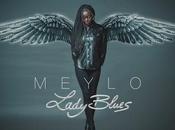 Meylo, Clip Ladyblues Sortie l'EP