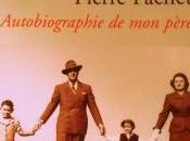 #2020RacontePasTaVie jour 182, livre mardi Autobiographie père Pierre Pachet