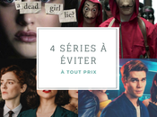 séries éviter tout prix