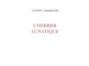 (Note lecture) Laurent Albarracin, L'herbier lunatique, Jean-Nicolas Clamanges