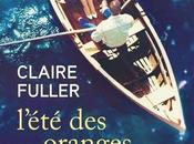 L'été oranges amères Claire FULLER