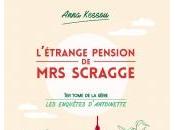 L'Étrange Pension Scragge d'Anna Kessou