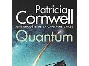 "Quantum enquête Capitaine Chase" Patricia Cornwell (Quantum)