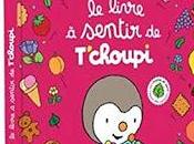 livre sentir t’choupi Thierry Courtin