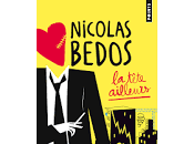 tête ailleurs" Nicolas Bedos