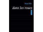 (Anthologie permanente) Bruno Fern, dans roues