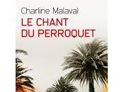 chant perroquet" Charline Malaval