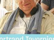l’actualité…Bertrand Tavernier, géant nous quitté