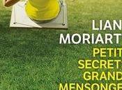 Petits secrets, grands mensonges Liane MORIARTY